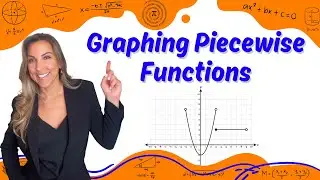 Graphing Piecewise Functions