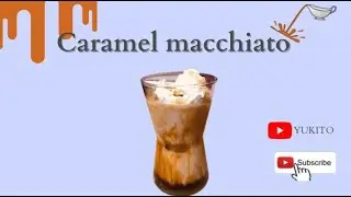 Simple Caramel Macchiato Recipe (Without Coffee Machine)