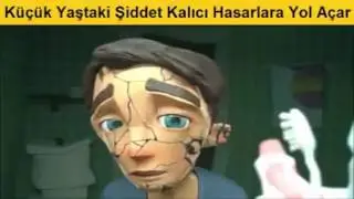 Küçük yaşta şiddet kalıcı hasarlara yol açar anne babası dahi olsanız.