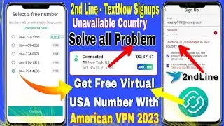 Second Line Phone Number & TextNow is Unavailable In Your Country Problem Solve Get Free Virtual USA