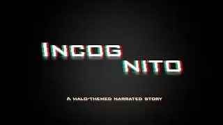 'Incognito' | A Halo-Themed Audiovisual Story