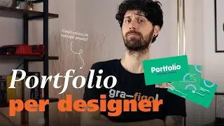 Come fare un portfolio per designer - Grafi-Critiche ep.8