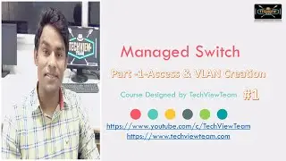 #13 Managed switch Configuration | Part-1 | Computer Networking