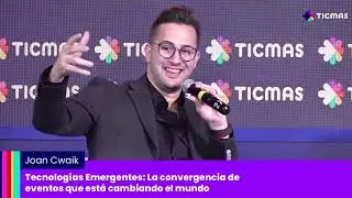 Joan Cwaik Tecnologías Emergentes: La convergencia de eventos que está cambiando el mundo