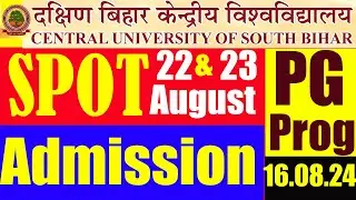 SPOT Admission Notification Central University of South Bihar | CUET 2024