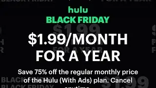 HULU $1.99/Month Black Friday Deal!!