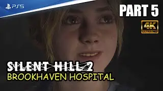 Silent Hill 2 Remake Gameplay Walkthrough Part 5 - Brookhaven Hospital (4K PS5) No Commentary