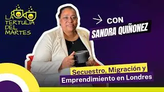 Secuestro, Migración y Emprendimiento en Londres | La Historia Real de Sandra Quiñonez