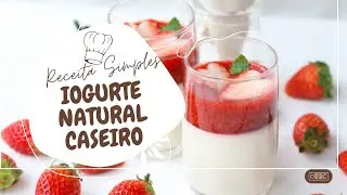 IOGURTE NATURAL CASEIRO fácil de fazer
