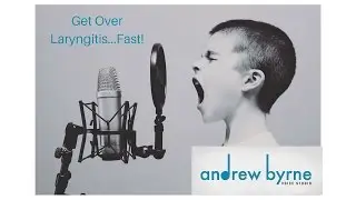 Get Over Laryngitis...Fast!