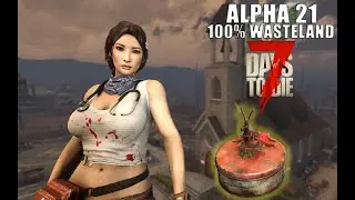 Alpha 21 - EXPLOSIVE Jen - Idiot in the Wasteland - 7 Days to Die - 19