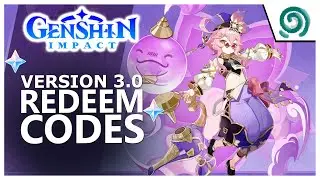 GENSHIN IMPACT - 3.0 Redeem Codes - Free Primogems