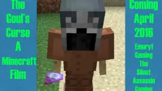 The Goul's Curse | A Minecraft Film | April 2016