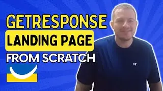 How To Create A GetResponse Landing Page