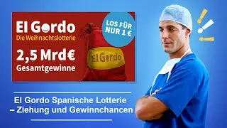 🚑 El Gordo Spanish Lottery – Draw and Odds of Winning
