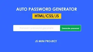 How To Create Strong Random Password Generator | Auto Password Generator | Random Password Generator