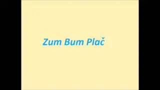Zum bum plac - Kenyér és cirkusz