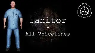 Janitor | All Voicelines with Subtitles | SCP - Containment Breach (v1.3.11)