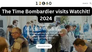 Watchit Watch Event 2024 - watch nutter gathering!!
