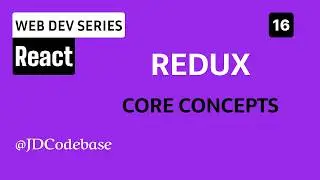Redux Core Concepts Explained Simply | Store, Slice, Actions, Reducers | Redux Toolkit Tutorial