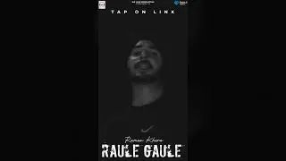 Raule Gaule by Raman Khera outnow