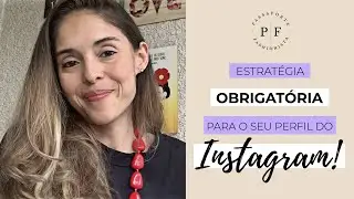 COMO TER UM INSTAGRAM DE MODA MAIS ATRAENTE?  (Estratégia Obrigatória!)