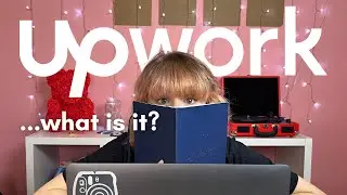 What is Upwork and how does it work? | Upwork Tutorial for Beginners
