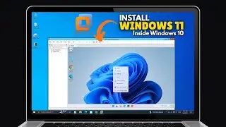 Install Windows 11 on VMware Workstation Inside Windows 10