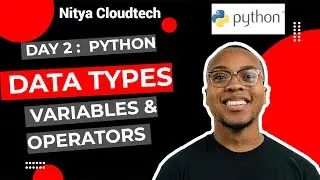Python from Scratch | Python Data Types and Variables | Python Day 2  