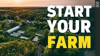How To Start A Small Farm | Complete Guide