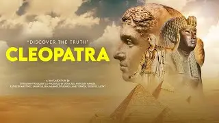 Cleopatra: The Enigma Behind the Egyptian Queen