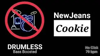 Cookie - NewJeans (Drumless)