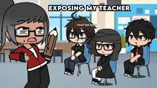 Exposing my teacher bcs I hate her 💀💀