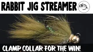 Fly Tying Tutorial: The Rabbit Jig Streamer: Clamped Collar Method