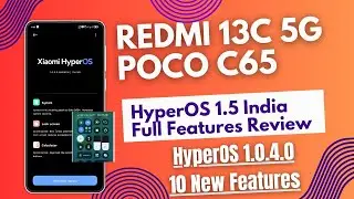 Redmi 13C/POCO C65 HyperOS 1.5 India Update Release/Full Features Review/10 New Features/Changes