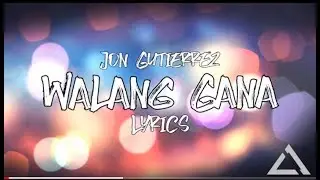 Walang Gana Lyrics by King Badger