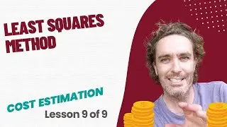 Least Squares Regression Method (9 of 9) | LU4: Cost Estimation (MAC2601)