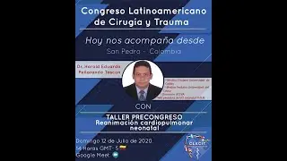 Taller Precongreso: Reanimación Cardiopulmonar Neonatal