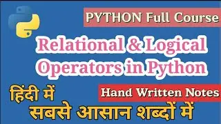 Relational and Logical Operators in Python in hindi | Python Tutorials for Beginners |
