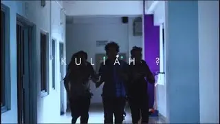 Kuliah ? [ Episode 3 : Telat ]