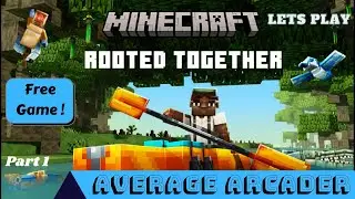 Lets Play Minecraft Rooted Together/Part 1