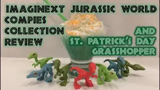 Jurassic World Imaginext Compies collection review and St. Patrick's Day Grasshopper