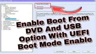 How to enable boot from DVD and USB option with UEFI boot mode enabled