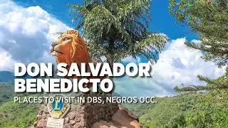 Places to Visit in Don Salvador Benedicto Negros Occidental
