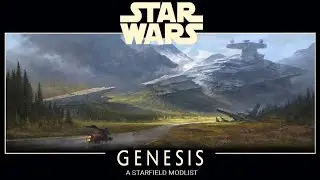 Star Wars Genesis - A Starfield Total Conversion Mod Project - Part 1