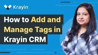 How to Add and Manage Tags in Krayin CRM ?