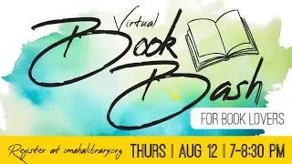 Book Bash, Aug. 12, 2021 | Omaha Public Library