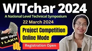WITChar 2024  National Level Technical Symposium| Project Competitions | Software Edition #projects