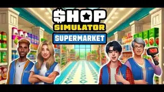 MI PEQUEÑO SUPERMERCADO - SHOP SIMULATOR: SUPERMARKET DEMO | Gameplay Español