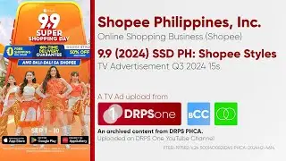 Shopee Styles on 9.9 (2024) Super Shopping Day TV Ad Q3 2024 15s (Philippines) [BCC/ST]